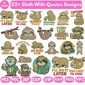 Könnte beinhalten: Eine Sammlung von über 22 digitalen Faultier-Illustrationen mit verschiedenen Posen und humorvollen Zitaten wie I'll Do It Later, Too Lazy To Care und No Rush Club. Die Designs zeigen Faultiere mit Accessoires wie Sonnenbrillen und Getränken.