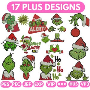 May include: A collection of 17 embroidery designs featuring the Grinch in various poses and expressions, wearing a Santa hat and red and white trim. The designs include text that says "Grinch Alert!" and "Grinch Mode On".