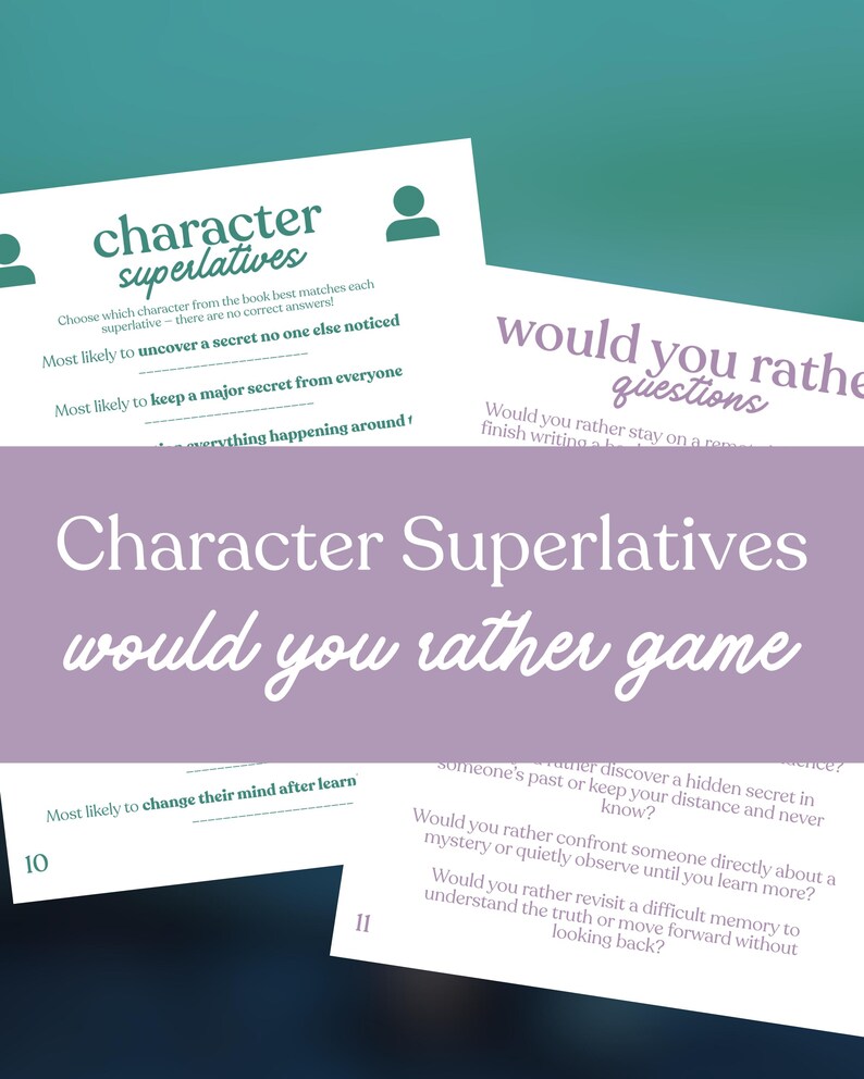 May include: A game titled "Character Superlatives would you rather game" with white cards and green and purple text. The game includes questions like "Would you rather stay on a repeat" and "Most likely to uncover a secret no one else noticed."