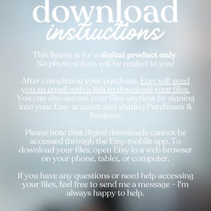 May include: A digital download instructions graphic with white text on a blurred blue and burgundy background. The text includes information about accessing digital files after purchase, and a thank you message.
