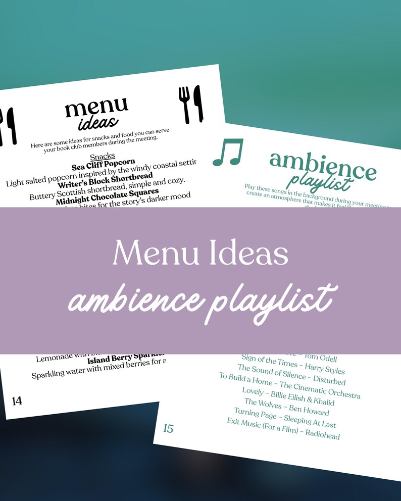 May include: A menu and playlist for a book club meeting. The menu includes snack ideas like popcorn and shortbread. The playlist features songs by Harry Styles and Radiohead. The text is in white and green on a white background.