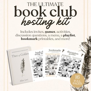 May include: A cream-colored book club hosting kit with the text "THE ULTIMATE book club hosting kit." Includes a book, printables, and the text "INSTANT DOWNLOAD pdf." The kit includes invites, games, activities, discussion questions, a menu, a playlist, and bookmark printables.