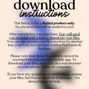 May include: A digital download instructions graphic with the words "download instructions" in a stylish font. The text explains the digital product, download process, and support information. The background is a soft gradient.