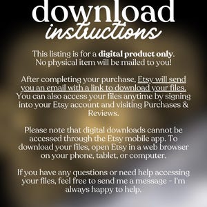 Puede incluir: Gr&aacute;fico de instrucciones de descarga de producto digital con texto blanco sobre fondo oscuro. El texto explica c&oacute;mo acceder a los archivos digitales despu&eacute;s de la compra, destacando que no se env&iacute;a ning&uacute;n art&iacute;culo f&iacute;sico. Instrucciones para acceder a los archivos a trav&eacute;s de Etsy.