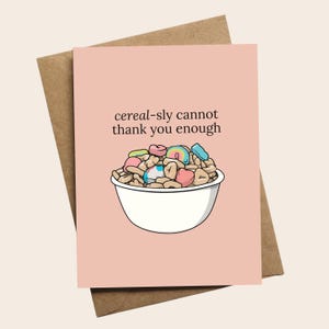 Tarjeta de agradecimiento // Tarjeta con un juego de palabras impreso a mano, divertida, linda, estética, muchas gracias, gratitud, saludo, papel, regalo, apreciación, cereal, amante de la comida