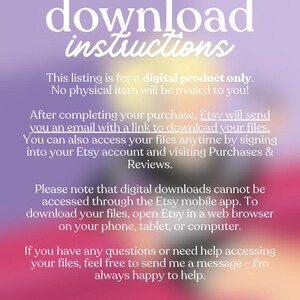 May include: A digital product download instructions graphic with a purple and pink gradient background. The text includes information about accessing digital files after purchase, and thanks customers for supporting the small shop.