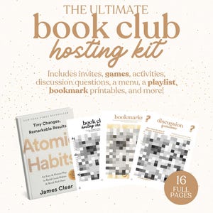 May include: A book club hosting kit with the text "The Ultimate Book Club Hosting Kit." The kit includes invites, games, activities, discussion questions, a menu, a playlist, and bookmark printables. A book titled "Atomic Habits" is also visible.