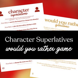 Op de afbeelding: Witte kaarten met tekst voor een spel genaamd "Character Superlatives" en "Would You Rather Questions". De kaarten hebben rode en gouden tekst op een rode en zwarte achtergrond. Het spel vraagt spelers om te kiezen welke karakter het beste bij elke overtreffende trap past.