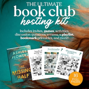 Bokklubbens värdskapskit för The Missing Half || Utskrivbara diskussionsfrågor Mötesguide Utskrivbar PDF för direktnedladdning Ashley Flowers
