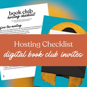 May include: A digital book club invites graphic with the text "Hosting Checklist" and "digital book club invites." The image includes a checklist with instructions for preparing for a book club meeting. The background is a mix of orange, blue, and yellow.