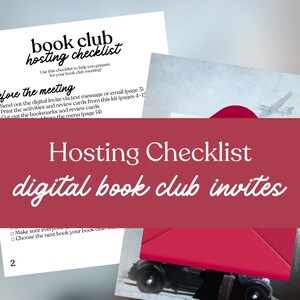 May include: A checklist for hosting a book club meeting, with the text "book club hosting checklist." The image includes a red banner with the text "Hosting Checklist digital book club invites." There are also printed pages with instructions.