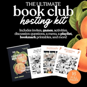 May include: A digital book club hosting kit featuring the book The Southern Book Club's Guide to Slaying Vampires, with printable pages for bookmarks, discussion questions, and games. The design includes peach illustrations and text on a black background.