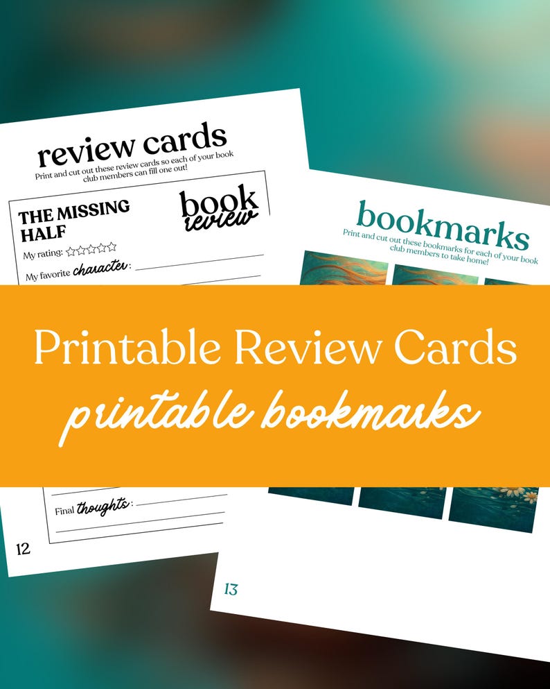 May include: White printable review cards and bookmarks with text. The review cards have fill-in sections for book ratings and favorite characters. The bookmarks have a floral design. The text says "Printable Review Cards" and "printable bookmarks".