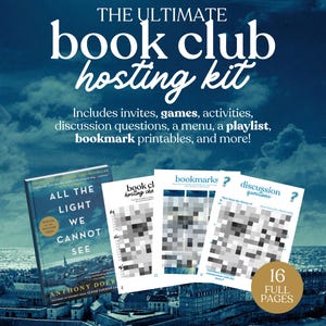 Puede incluir: Imagen promocional para un kit de organización de club de lectura. El kit incluye invitaciones, juegos, actividades, preguntas de discusión, un menú, una lista de reproducción y marcadores imprimibles. La imagen presenta un libro titulado "All the Light We Cannot See".