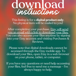 May include: A digital product download instructions graphic with a gradient background of red, orange, and green. The text includes information about accessing digital files after purchase, and a thank you message.