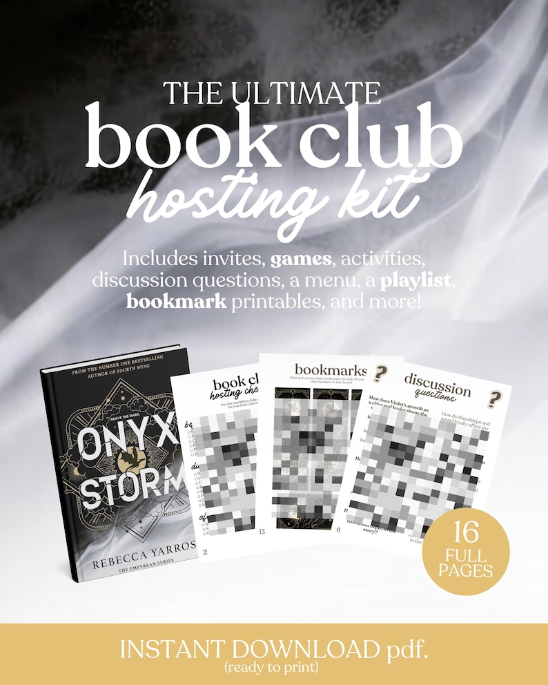 Puede incluir: Un kit para organizar un club de lectura con el texto "THE ULTIMATE book club hosting kit". Incluye un libro titulado "ONYX STORM" e imprimibles para invitaciones, juegos, preguntas de debate y marcadores. El kit es una descarga instant&aacute;nea en PDF.