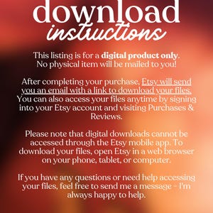 May include: A digital product download instructions graphic with a gradient red and orange background. White text reads "download instructions" and provides details on accessing digital files after purchase. The text also includes a thank you message.