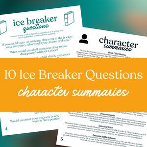May include: A collection of printed materials with the text "ice breaker questions" and "character summaries." The design features a teal background with orange accents. The text includes questions and character descriptions, suitable for group activities or educational purposes.
