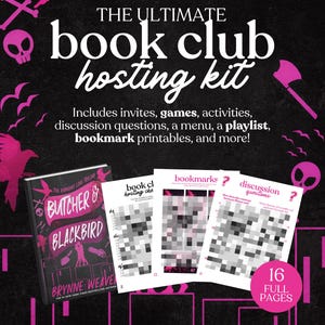 以下が含まれることがあります： 「THE ULTIMATE book club hosting kit」のテキストが入った、黒とピンクのブッククラブホスティングキット。本、印刷物などが含まれています。本は「BUTCHER & BLACKBIRD」というタイトルです。インスタントダウンロードです。