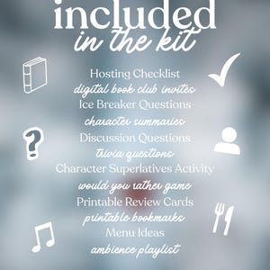 May include: A graphic with the text "included in the kit" and a list of items for a book club, including a checklist, invites, questions, and more. The bottom text reads, "Everything you need to host the perfect book club meeting!!"