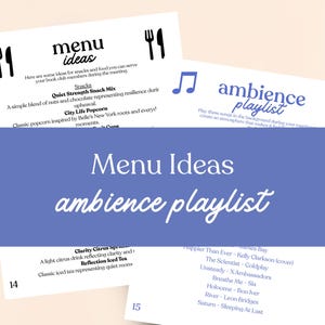 May include: A menu and playlist for a book club meeting. The menu includes snack ideas like Quiet Strength Snack Mix and City Life Popcorn. The playlist features songs by James Bay, Coldplay, and others. The text says "Menu Ideas" and "ambience playlist".