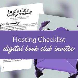 May include: A digital book club hosting checklist with the text "book club hosting checklist" in black. The checklist includes instructions for preparing for a book club meeting. A purple banner reads "Hosting Checklist digital book club invites."