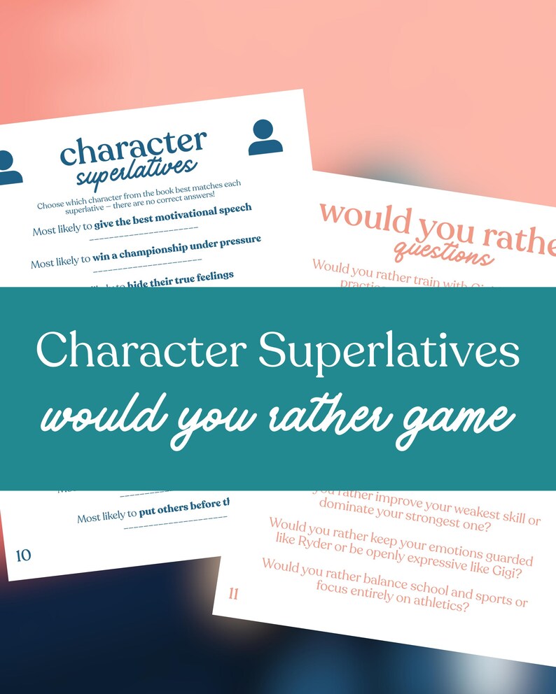 May include: White cards with text for a game called "Character Superlatives" and "Would You Rather Questions". The cards have blue and pink accents. The game asks players to choose which character from a book best matches each superlative.
