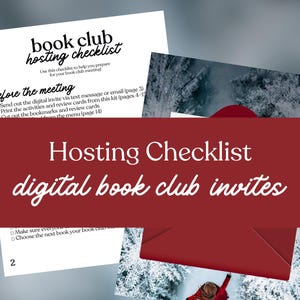 May include: A digital book club hosting checklist with the text "book club hosting checklist" and "digital book club invites". The image includes a checklist and a photo of a person in a red coat in a snowy forest.