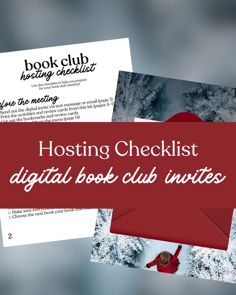May include: A digital book club hosting checklist with the text "book club hosting checklist" and "digital book club invites". The image includes a checklist and a photo of a person in a red coat in a snowy forest.