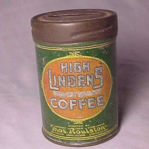 May include: Vintage tin coffee can with a green background and an orange label that reads "High Linden's Roasted Coffee". The can has a gold trim and the text "Roasted by Thos. Roulston, Long Island, N.Y." on the bottom.