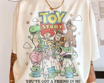 You’ve Got A Friend In Me Toy Story Shirt, Retro Comfort Colors Disney Pixar Tee, Woody Buzz Family Trip Toy Story Land Gift, Disney Group