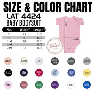 May include: A pink baby bodysuit with size and color chart. The chart shows measurements in inches for width and length. Color options include Peachy, Natural, Ash, Vintage Smoke, Charcoal, Heather, Black, Navy, Vintage Red, Light Blue, Vintage Royal, Yellow, Pink, Rauge, Kelly, Purple, White, and Royal.