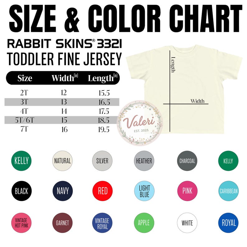 May include: A cream-colored toddler fine jersey t-shirt with a size and color chart. The chart lists sizes 2T to 7T, with width and length measurements in inches. Color options include Kelly, Black, Navy, Red, and more. The brand is Rabbit Skins.