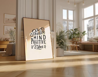 Positive Vibes Print – Hand-Lettered Beige & Black Typography (Digital Download)