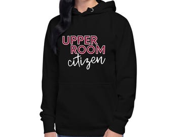Sudadera unisex Upper Room Citizen, diseño Praise Festival