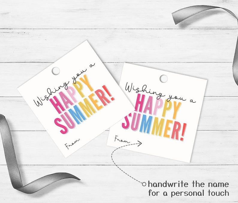 May include: Two square white gift tags with a hole punch at the top. The text reads Wishing you a HAPPY SUMMER! in pink, yellow, and blue letters. Below the text, the word From is printed with a line for a name. A grey ribbon is visible.