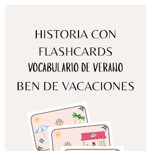 Flashcards de Verano en Español – Historia Ben de Vacaciones | Vocabulario de Playa y Gramática CAN | PDF Educativo para Niños, preschool