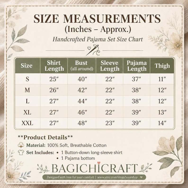 May include: A size chart for a handcrafted pajama set with columns for size, shirt length, bust, sleeve length, pajama length, and thigh in inches. It lists sizes S to XXL and includes product details for 100% cotton material and set contents.
