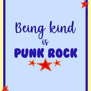 Being Kind is Punk Rock - Superhero Themed Poster
