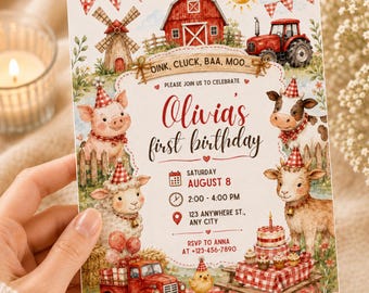 May include: A rectangular farm-themed birthday invitation card featuring a red barn, tractor, windmill, and animals wearing party hats. The text reads: Oink, Cluck, Baa, Moo... Olivia's first birthday, Saturday August 8, 2:00-4:00 PM, 123 Anywhere St., Any City, RSVP to Anna +123-456-7890.