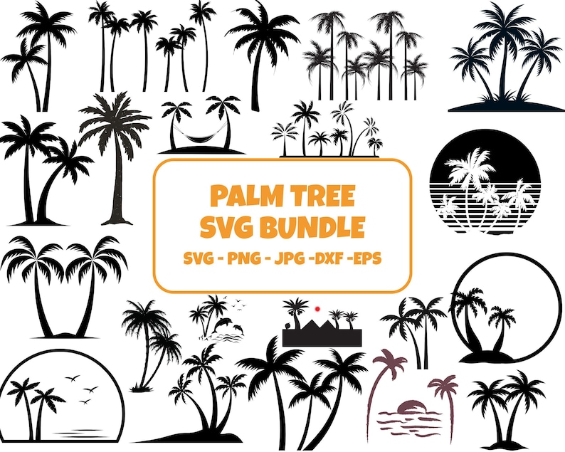 May include: A collection of black palm tree silhouettes in various styles. Some designs include a hammock, a sunset, and a circular frame. The text "PALM TREE SVG BUNDLE" is displayed in orange.