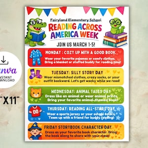 May include: A colorful 8.5" x 11" poster for Fairyland Elementary School's Reading Across America Week. The poster features cartoon characters, a reading schedule, and the Canva logo. The schedule includes themed days like "Cozy Up With a Good Book" and "Silly Story Day."