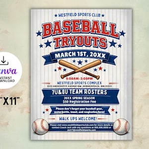 May include: Baseball tryouts flyer with red, white, and blue design. Features crossed bats, baseballs, and text: "BASEBALL TRYOUTS" and "7U & 8U TEAM ROSTERS". Includes the dimensions 8.5" x 11".