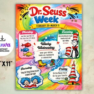 May include: A colorful Dr. Seuss Week poster with a rainbow background. The poster includes daily themes, illustrations of fish, the Cat in the Hat, Thing 1 and Thing 2, and a lighthouse. The poster is 8.5" x 11" and includes the Canva logo.