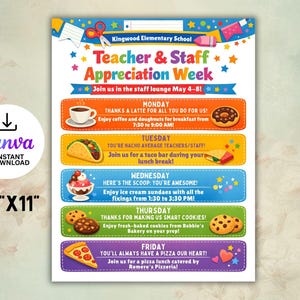 May include: A colorful flyer for Kingwood Elementary School's Teacher & Staff Appreciation Week, May 4-8. The design includes illustrations of coffee, tacos, ice cream, cookies, and pizza, with text detailing daily treats and events. The flyer is 8.5" x 11".
