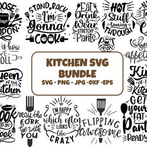 May include: A collection of black and white kitchen-themed SVG designs. The designs include phrases like "Choose Your Weapon," "Queen of the Kitchen," and "Get Your Fat Pants Ready." The central design reads "Kitchen SVG Bundle."