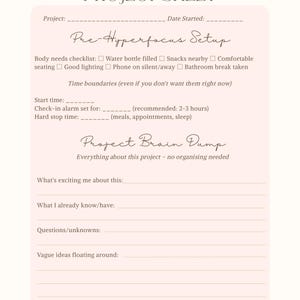 Peut inclure: Feuille de projet Hyperfocus rose avec des sections pour les d&eacute;tails du projet, la configuration pr&eacute;alable &agrave; l'hyperfocus et un remue-m&eacute;ninges du projet. Elle comprend des invites pour la gestion du temps et le brainstorming.