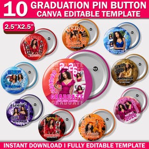 May include: A collection of ten graduation pin buttons, each 2.5" x 2.5", featuring photos of graduates and the text "Senior" and "Graduate." The buttons have various color schemes, including red, orange, blue, and purple, with the text "Congrats!" and graduation year.
