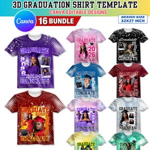 May include: A collection of 3D graduation shirt templates. Each shirt design features the word "GRADUATE", the year "2026", and a photo. The shirts come in various colors, including purple, pink, blue, red, and black. The design size is 32x27 inches.