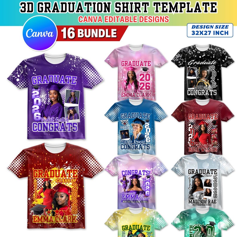 May include: A collection of 3D graduation shirt templates. Each shirt design features the word "GRADUATE", the year "2026", and a photo. The shirts come in various colors, including purple, pink, blue, red, and black. The design size is 32x27 inches.